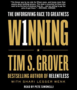 Winning by Tim Grover (BOOK REVIEW AND SUMMARY)